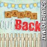 Party Out Back - Scrapbook
